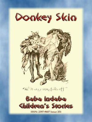 cover image of DONKEY SKIN--A Children's Story with a moral to tell